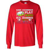 Some Grandmas Play Bingo Real Grandmas Watch Football