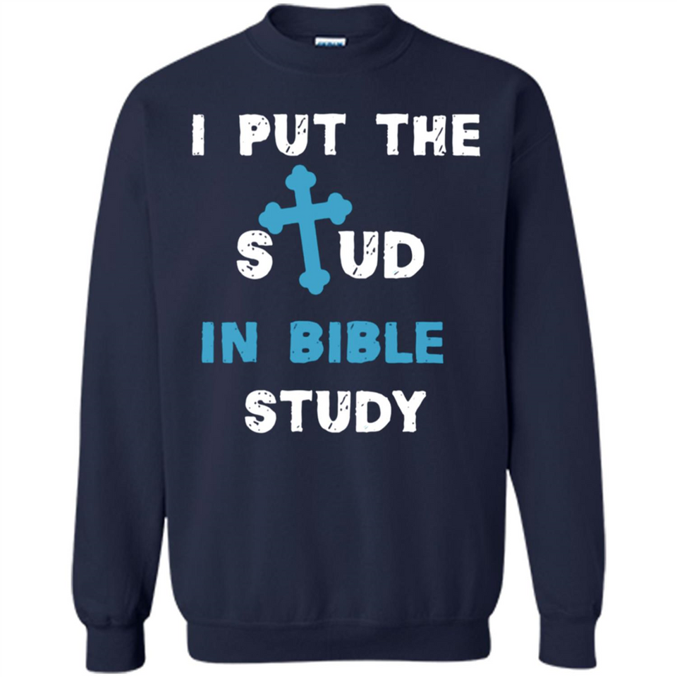I PUT THE STUD IN BIBLE STUDY CROSS