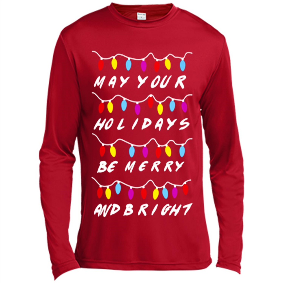 HOLIDAYS BE MERRY AND BRIGHT