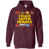 I Teach Super Heroes Funny Marvel - Hoodie