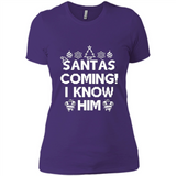 Santa's Coming I Know Him Shirt Santa Ugly Christmas T-Shirt Funny Santa Christmas