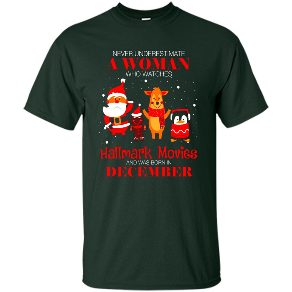 Never Underestimate A December Woman Watches Hallmark Movies Sweatshirt - Shirt