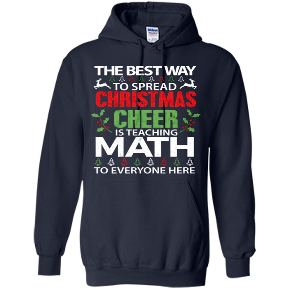 Math Teacher Christmas Shirt Christmas Cheer - Hoodie