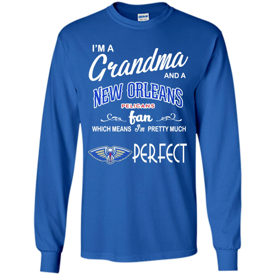 I'M A Grandma And A New Orleans Pelicans Fans
