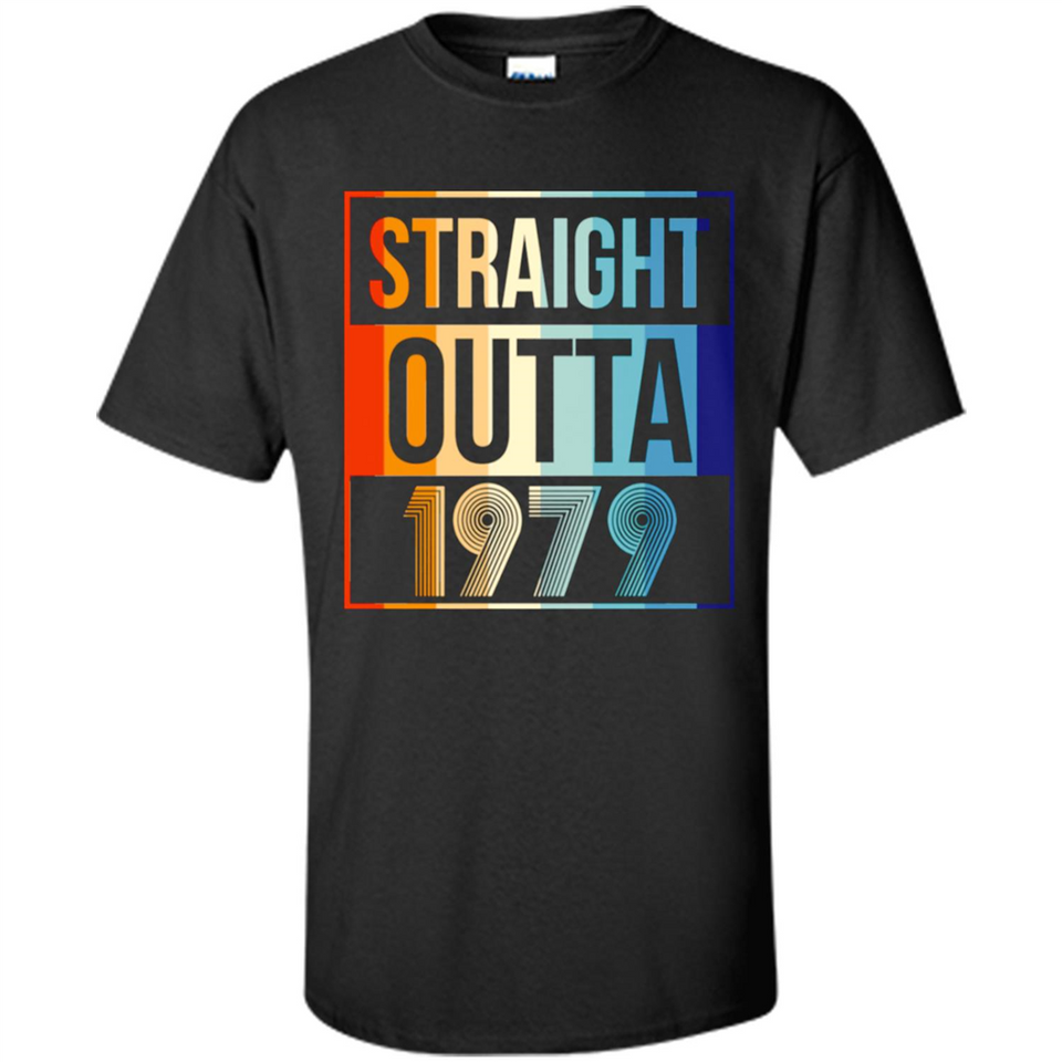Retro Straight Outta 1979 39 Years Old - Shirt