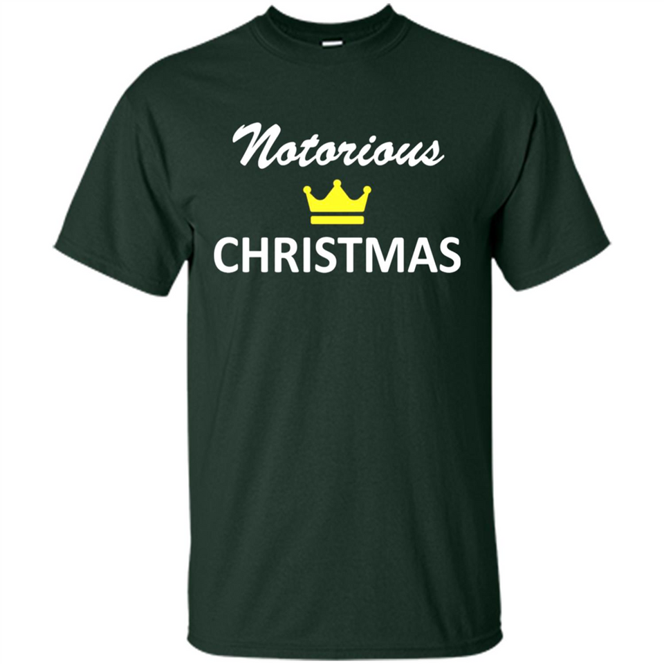 Notorious Christmas - Funny Ls - Shirt