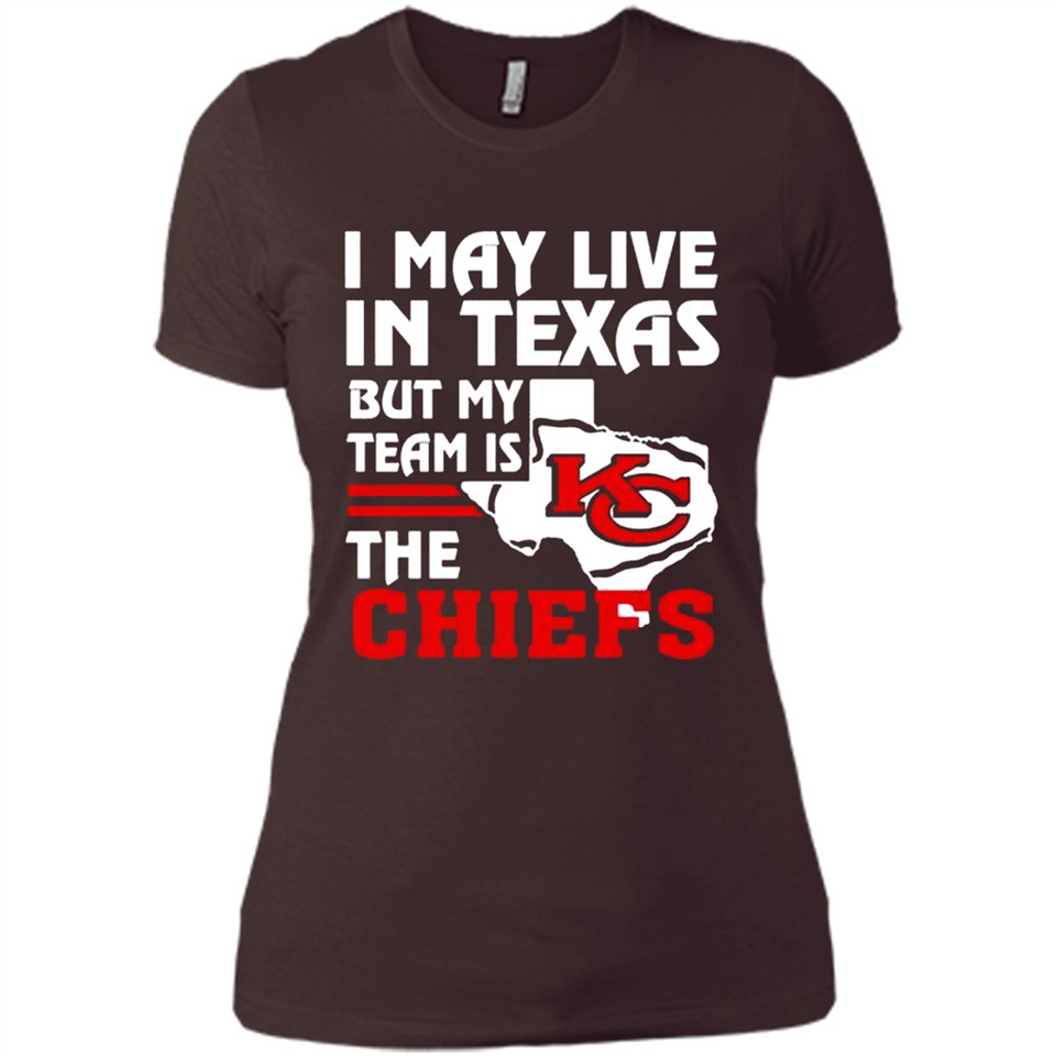 I May Live In Texas But My Team Is The Chiefs - Ladies' Boyfriend T-Shirt