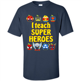 I Teach Super Heroes Funny Marvel - Shirt
