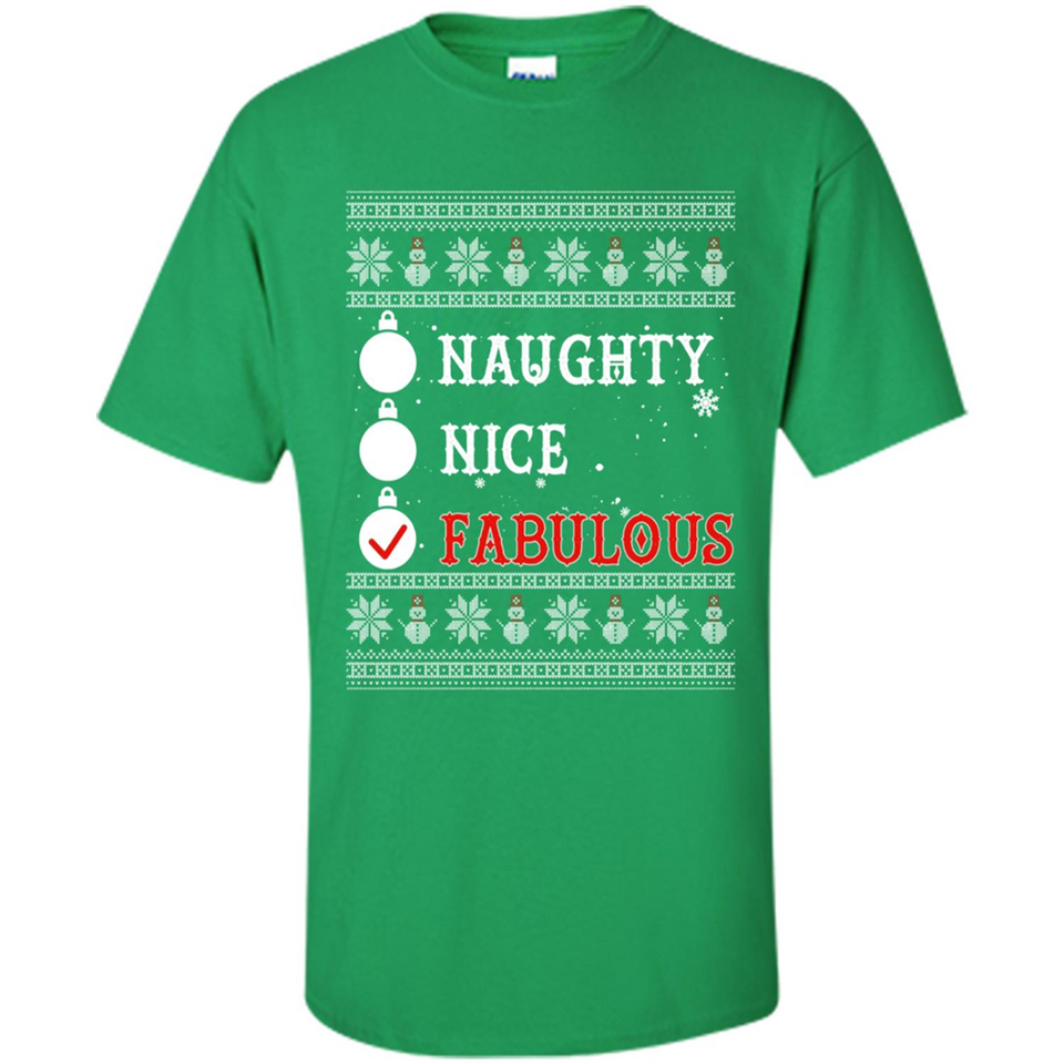 Naughty Nice Fabulous - Shirt