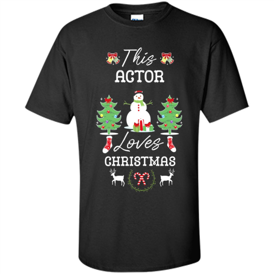 This Actor Loves Christmas Tree Shirt with Snowman