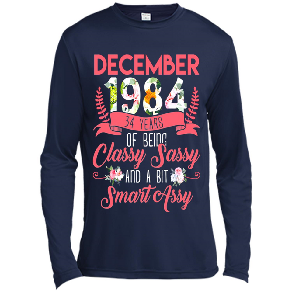 December 1984 34 Years Of Being Classy Sassy - Canvas Long Sleeve T-Shirt