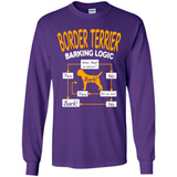 Border Terrier Barking Logic - Long Sleeve T-Shirt