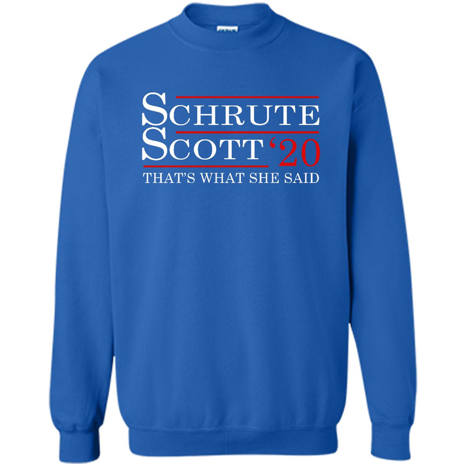 Schrute Scott 2020 That's What She Said