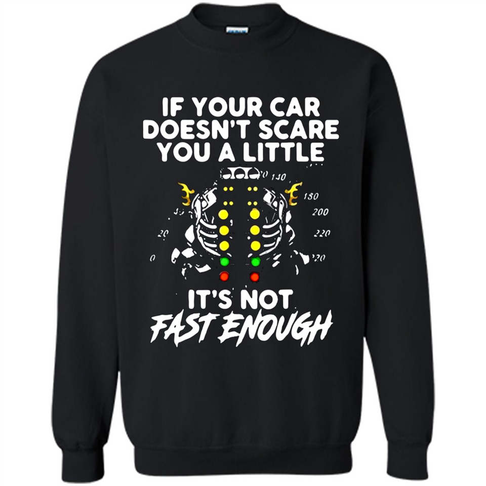 If Your Car Doesnt Scare You A Little Its Not Fast Enough