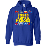 I Teach Super Heroes Funny Marvel - Hoodie