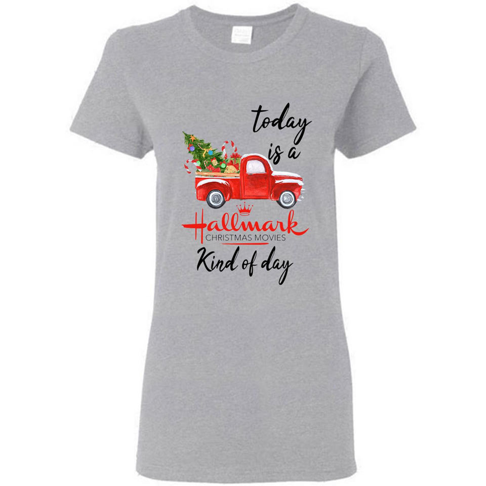Today is A Hallmark Christmas Movies Kind of Day Sweatshirt - Ladies Short-Sleeve