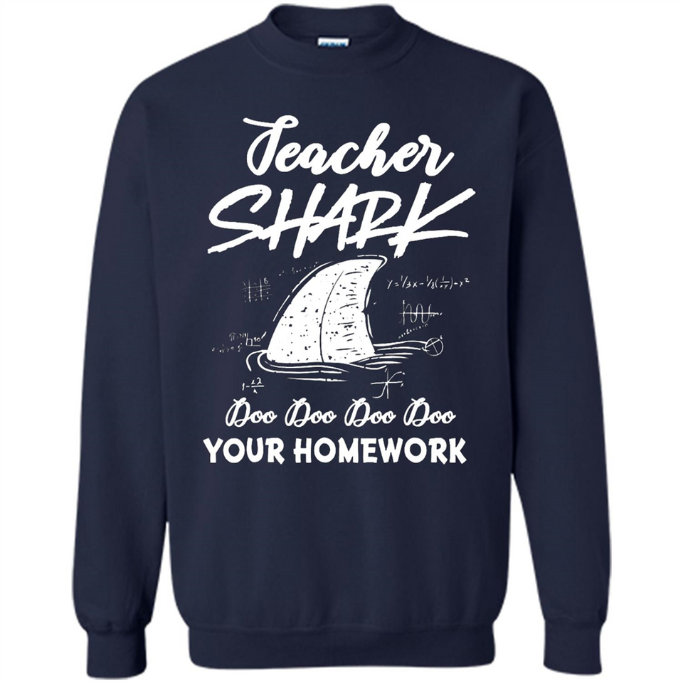 Teacher Shark Doo Doo Doo Your Homework Shirt Ladies' Boyfriend