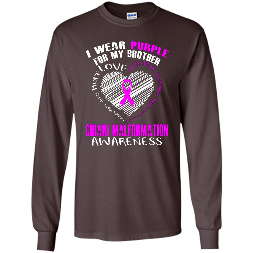 I Wear Purple For My Brother Chiari Malformation - Long Sleeve T-Shirt