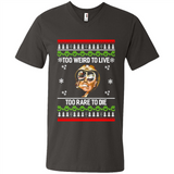 Too weird to live too rare to die Christmas - Men's V-Neck