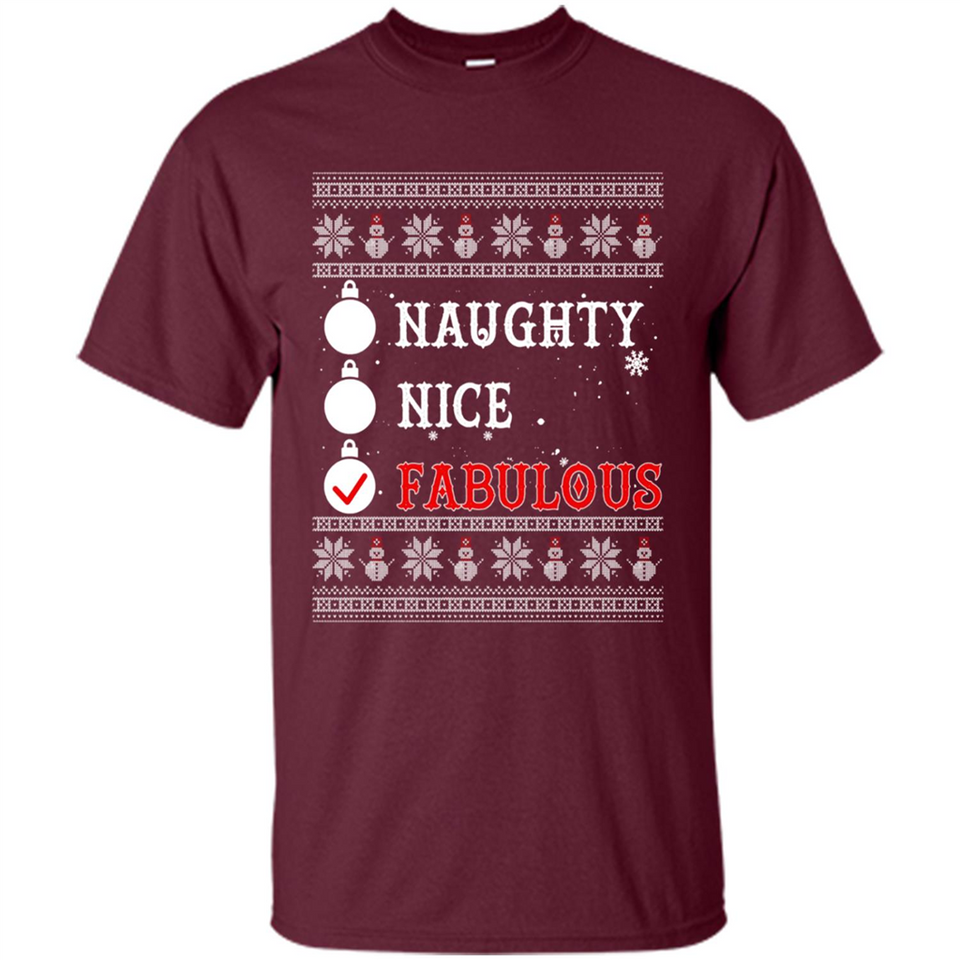 Naughty Nice Fabulous - Shirt