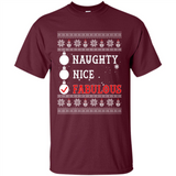 Naughty Nice Fabulous - Shirt
