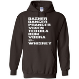Dasher Dancer Prancer Vixen Tequila Rum Vodka Whiskey Reindeer Christmas T-Shirt - Hoodie