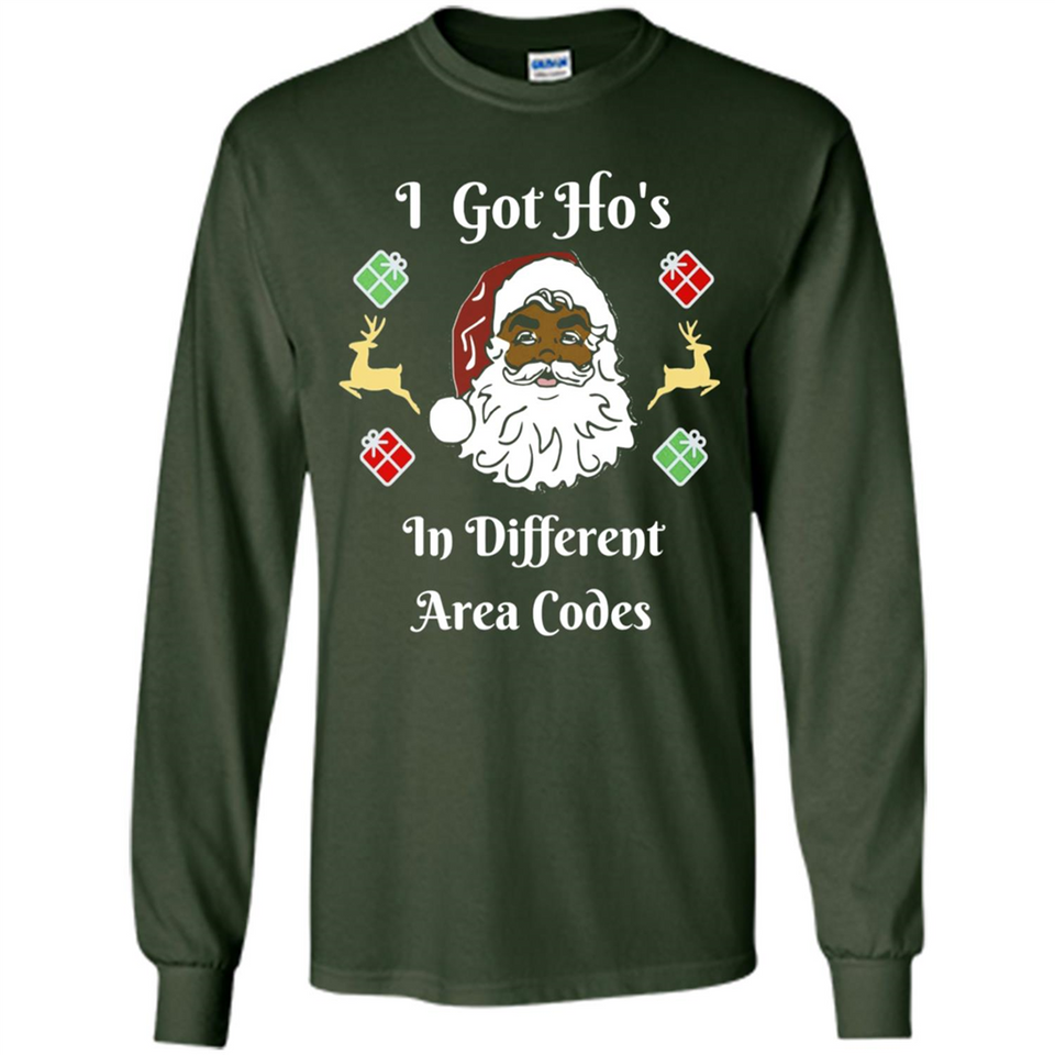 I Got Ho's Santa Christmas - Long Sleeve T-Shirt