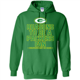 Reasons to be a Green Bay Packers Fan Complete List on Back - Hoodie
