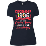 December 1986 32 Years Of Being Classy Sassy - Ladies' Boyfriend T-Shirt