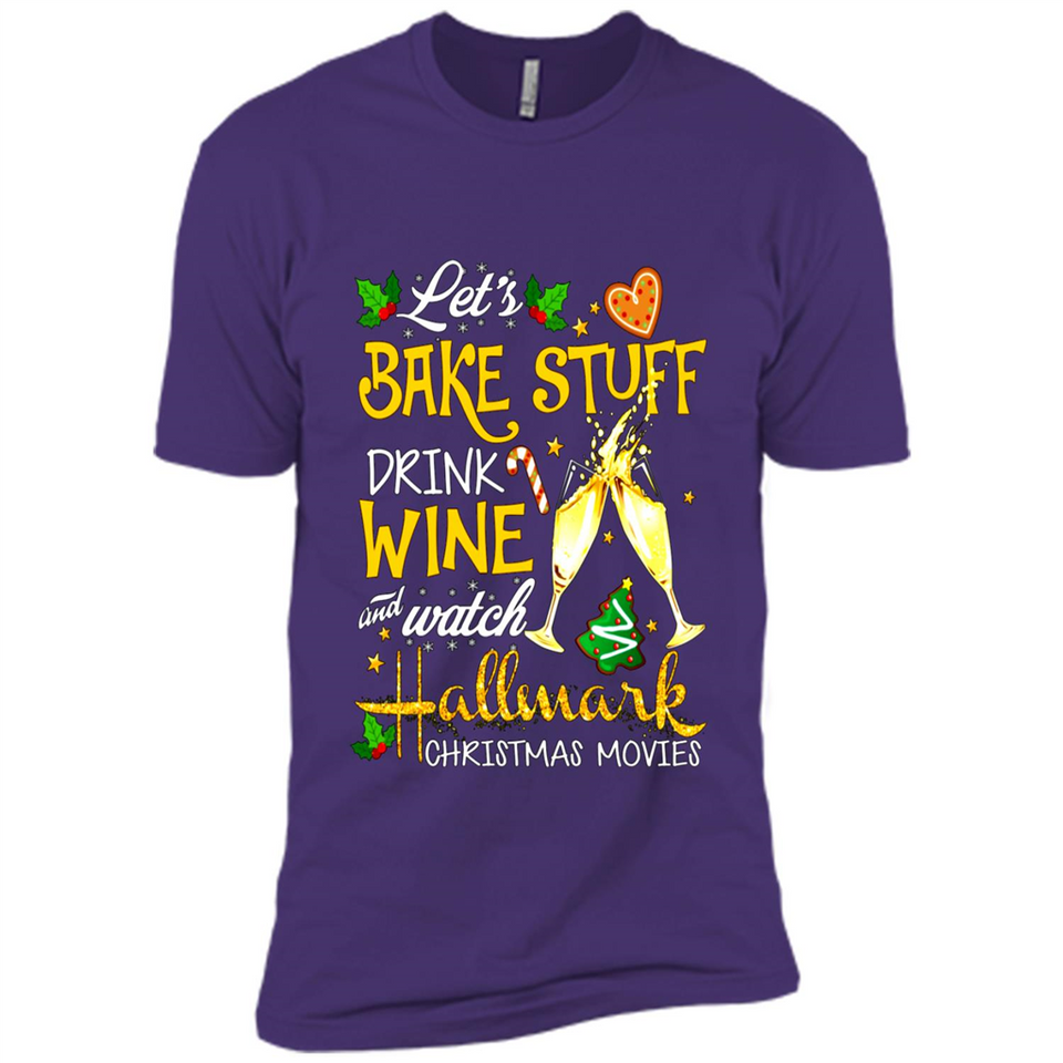 Let’s Bake Stuff Drink And Watch Hallmark Christmas Movies Sweatshirt PINGPONG