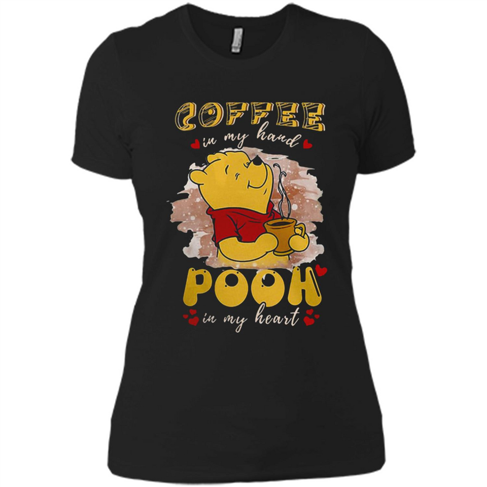 COFFEE IN MY HAND POOH IN MY HEART
