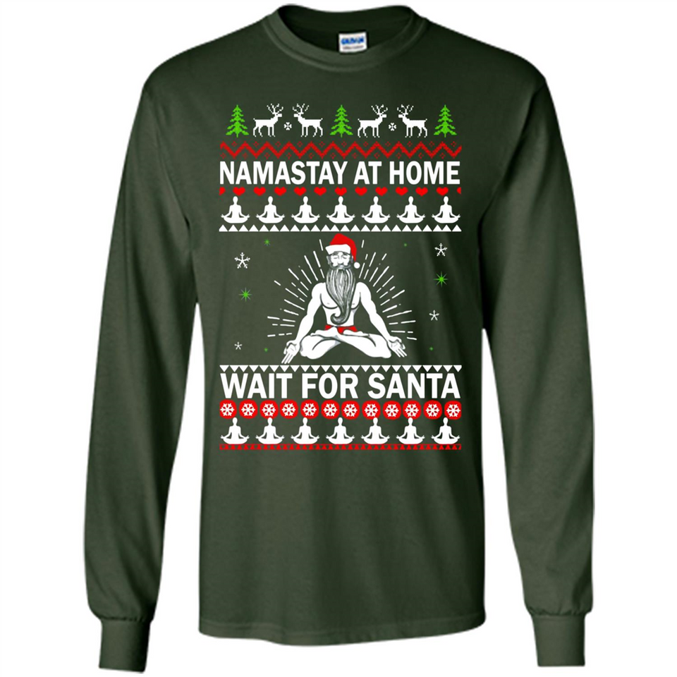 Namastay at home and wait for Santa Christmas - Long Sleeve T-Shirt