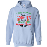 I just Want to bake Cookies and watch Hallmark Christmas movies White T-Shirt - Hoodie
