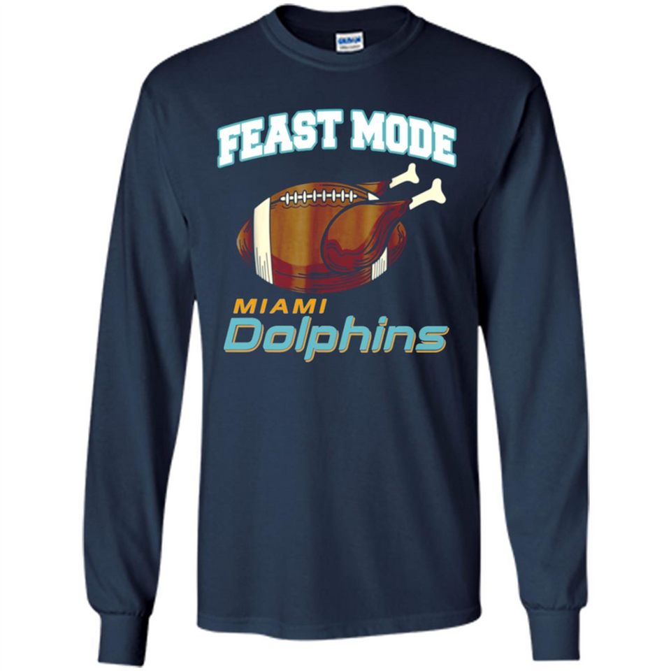 Feast Mode Dolphins Shirt - Miami Turkey Thanksgiving