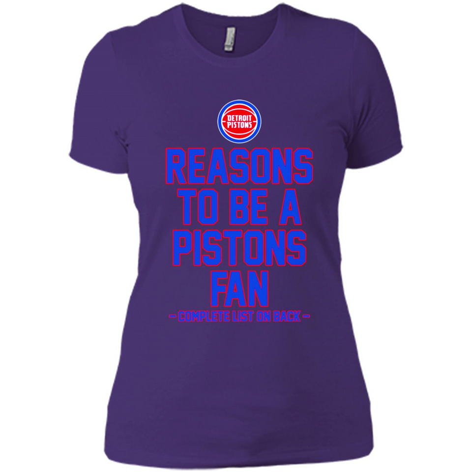 Reasons to be a Detroit Pistons Fan Complete List on Back - Ladies' Boyfriend T-Shirt