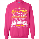 I'm A November Woman-Queen November - Sweatshirt