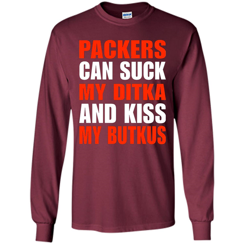 Packers can suck my Ditka and kiss my Butkus PINGPONG - Long Sleeve T-Shirt