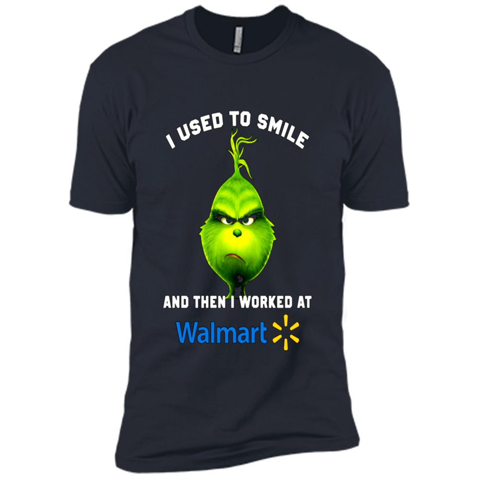 The Grinch - I Used To Smile And Then I Worked At Walmart
