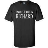 Don't Be A Richard PING PONG