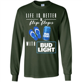 LIFE IS BETTER IN FLIP FLOPS WITH BUD LIGHT