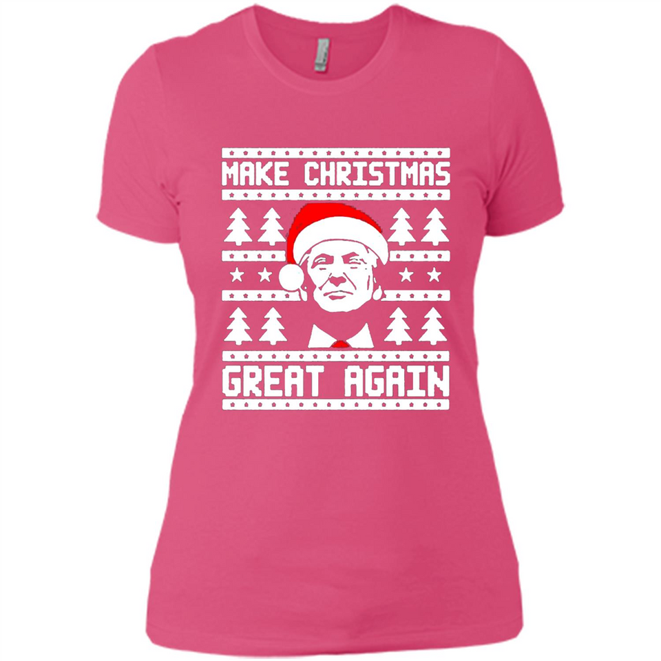 Fabulous Make Christmas Great Again Trump Ugly Christmas - Ladies' Boyfriend T-Shirt