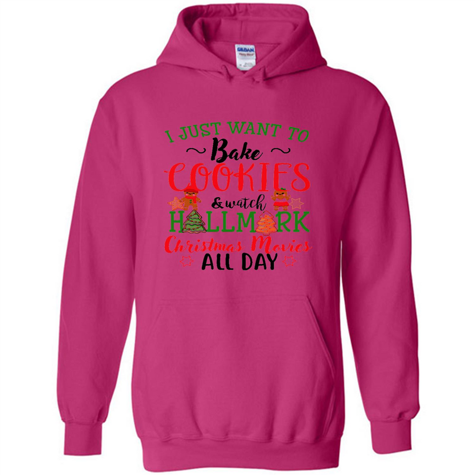 I just Want to bake Cookies and watch Hallmark Christmas movies White T-Shirt - Hoodie