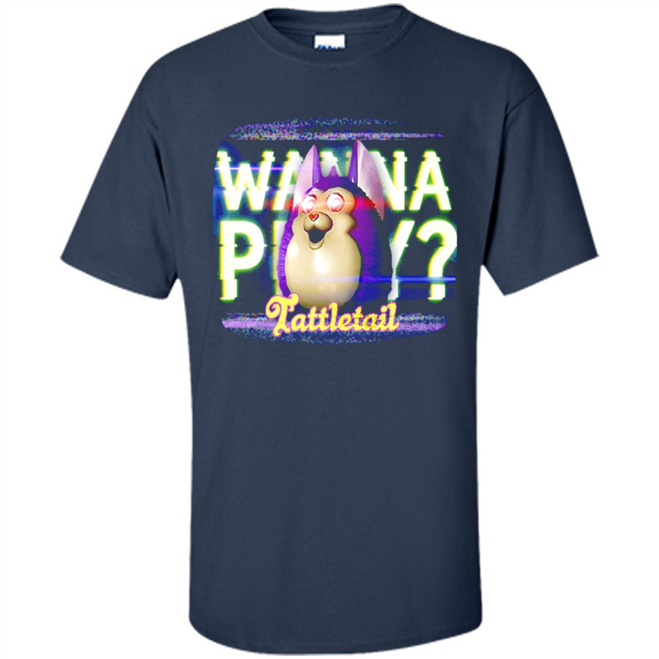 Wanna Play Tattletail - Shirt