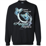 I BELIEVE THERE ARE ANGELS AMONG US BUTTERFLY