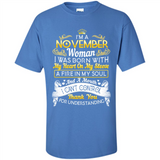 I'm A November Woman-Queen November - Shirt