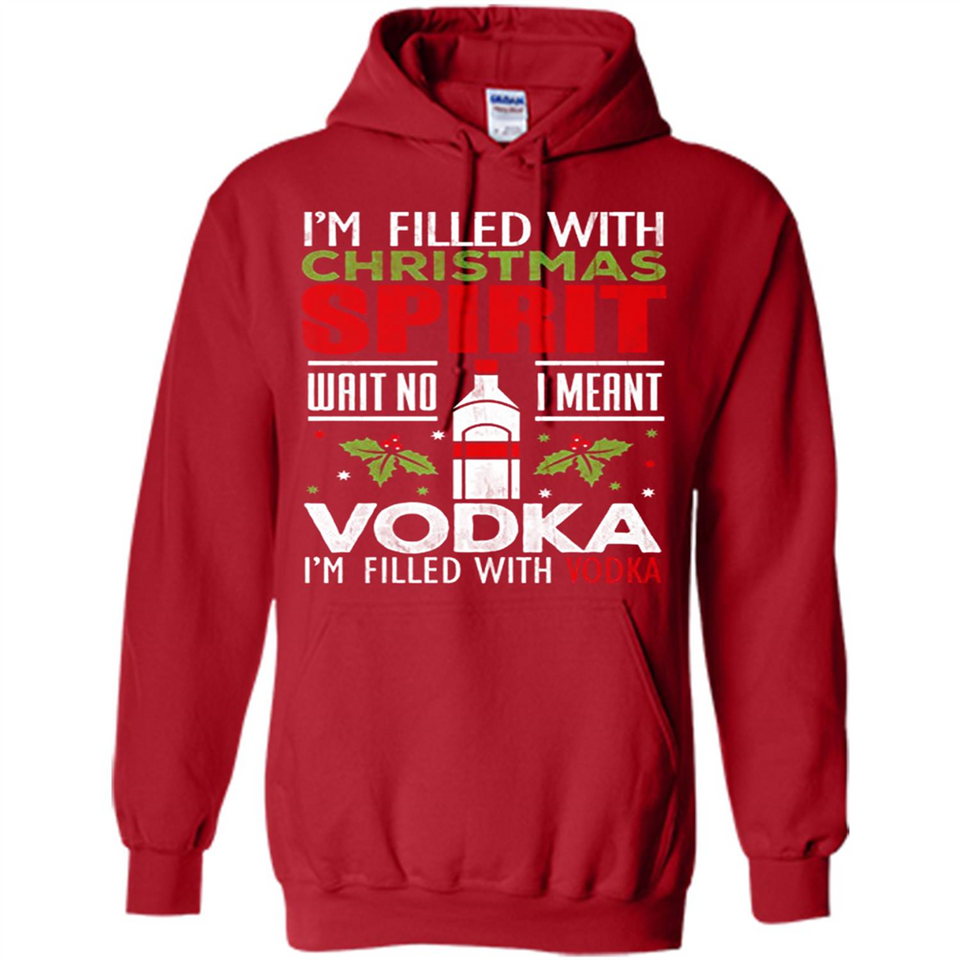 Christmas Gift Shirt Christmas Spirit Vodka Santa - Hoodie
