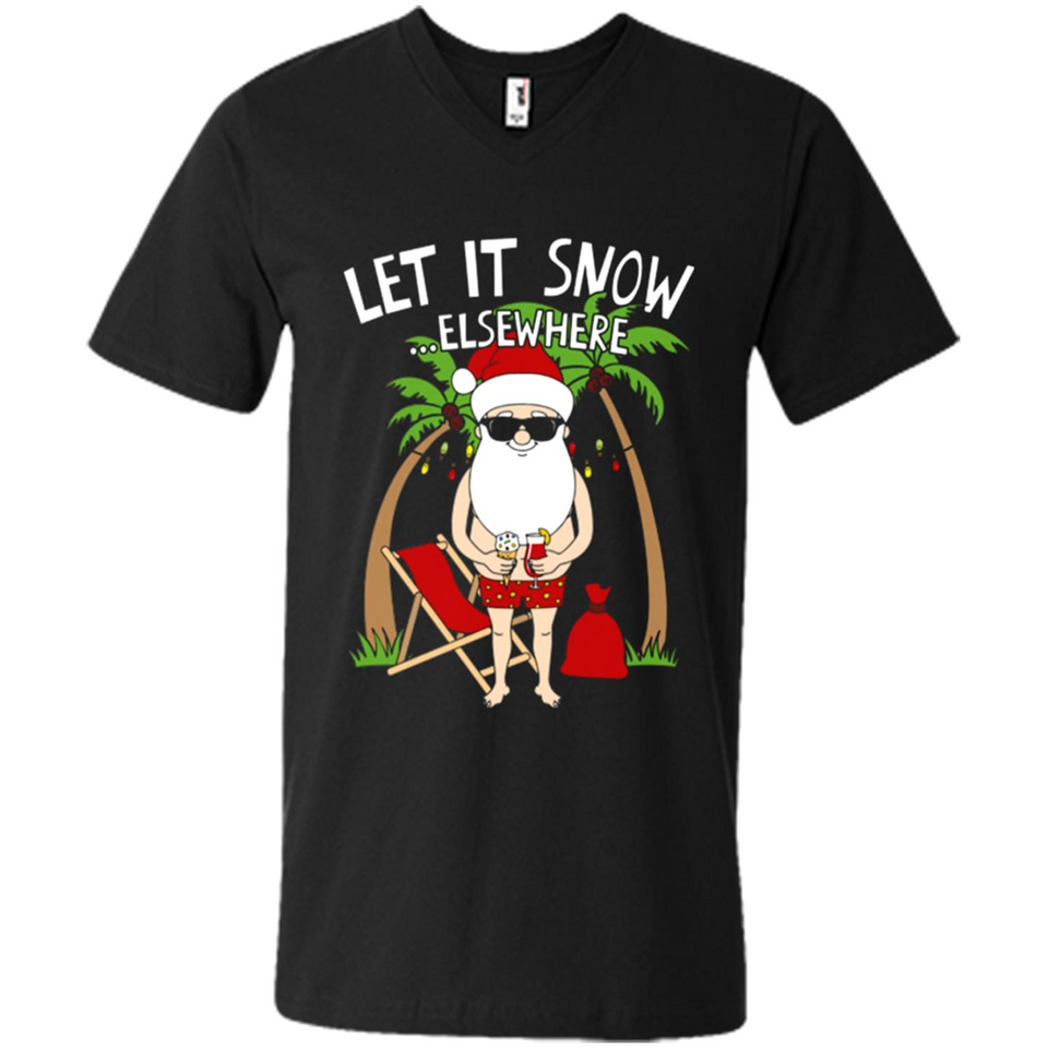 Let It Snow Elsewhere - Men's V-Neck