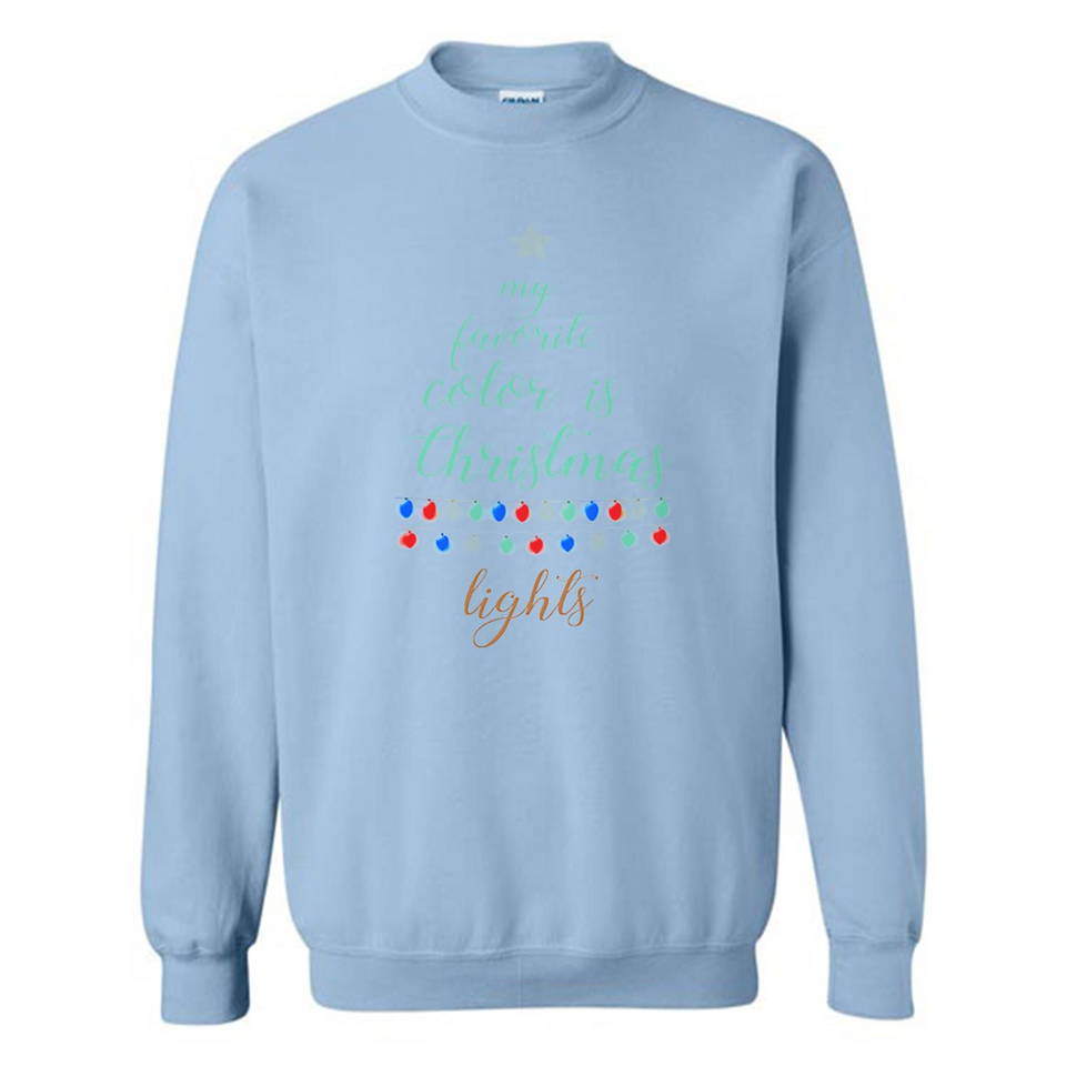 My Favorite Color is Christmas Lights Xmas Sporty T-Shirt - Sweatshirt