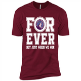Minnesota Timberwolves Forever For ever not just when we win - Premium Short Sleeve T-Shirt