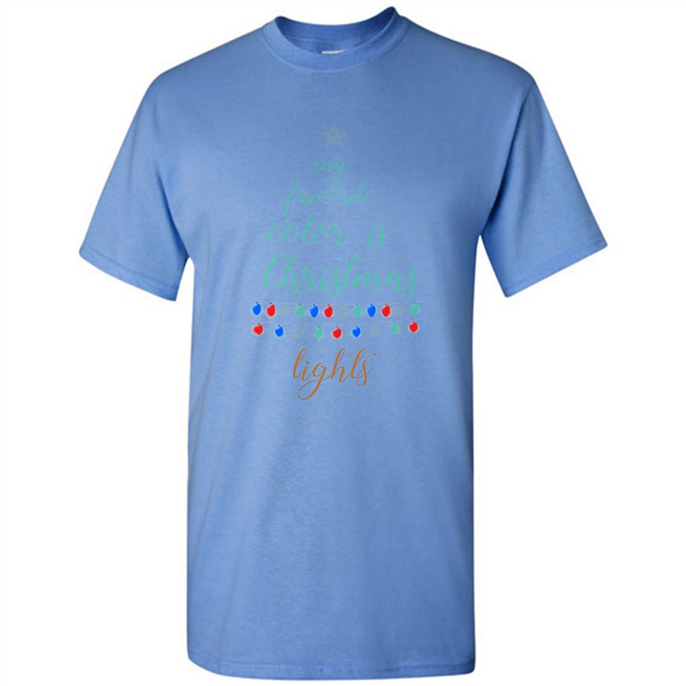 My Favorite Color is Christmas Lights Xmas Sporty T-Shirt - Shirt
